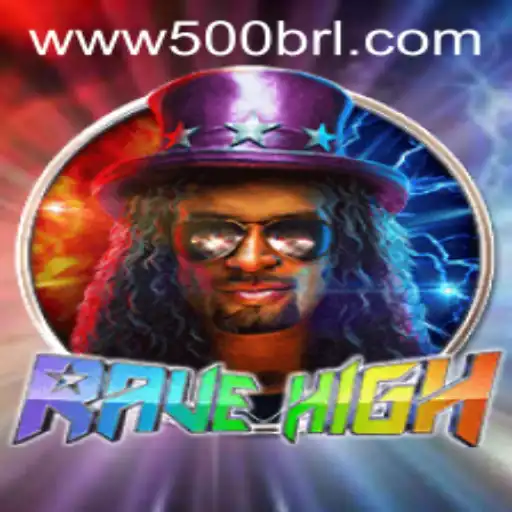 RaveHigh: Descubra a Experiência Vibrante do Jogo com a Palavra-chave '500brl'
